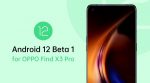 OPPO AMONG THE FIRSTS TO RELEASE COLOROS BASED ON ANDROID 12 ON FIND X3 PRO